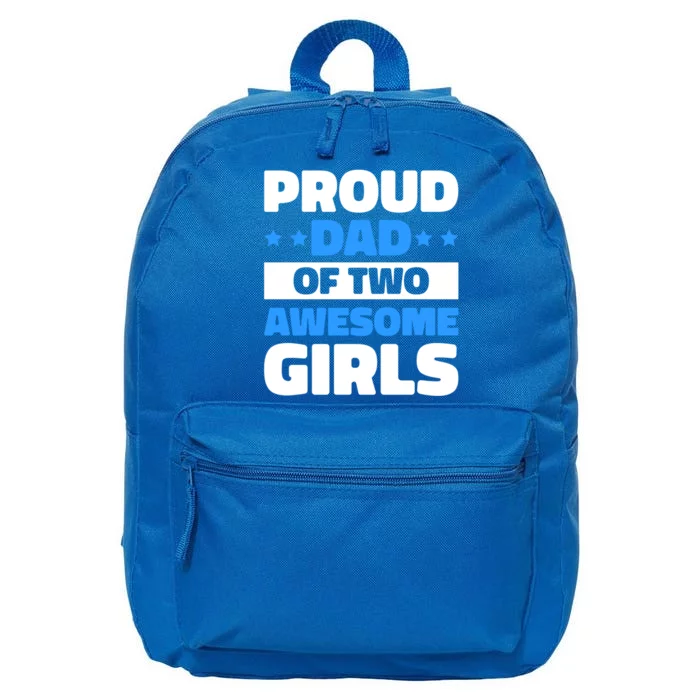 Proud Dad Of Two Awesome For Father's Day Gift 16 in Basic Backpack