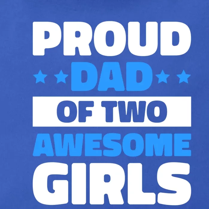 Proud Dad Of Two Awesome For Father's Day Gift Zip Tote Bag