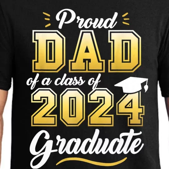 Proud Dad Of A Class Of 2024 Graduate Senior 24 Graduation Pajama Set