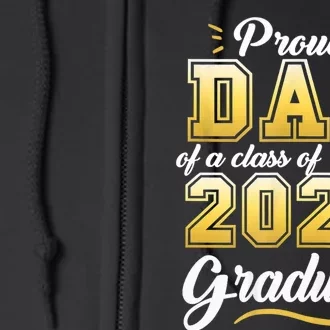 Proud Dad Of A Class Of 2024 Graduate Senior 24 Graduation Full Zip Hoodie