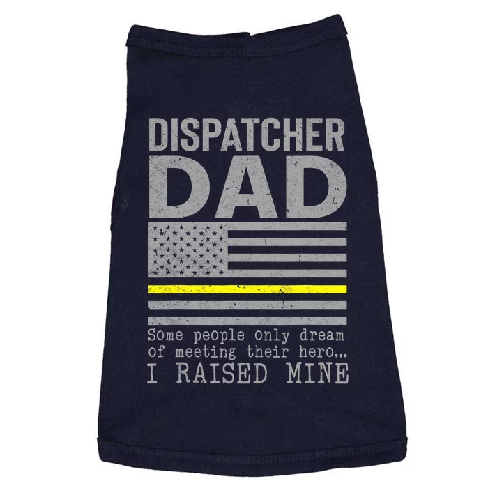 Proud Dad Of A 911 Dispatcher Thin Gold Line Dispatch Father Doggie Tank