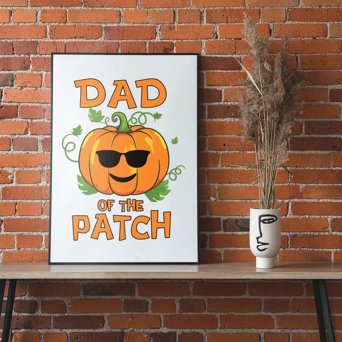 Pumpkin Dad Of The Patch Family Halloween Poster