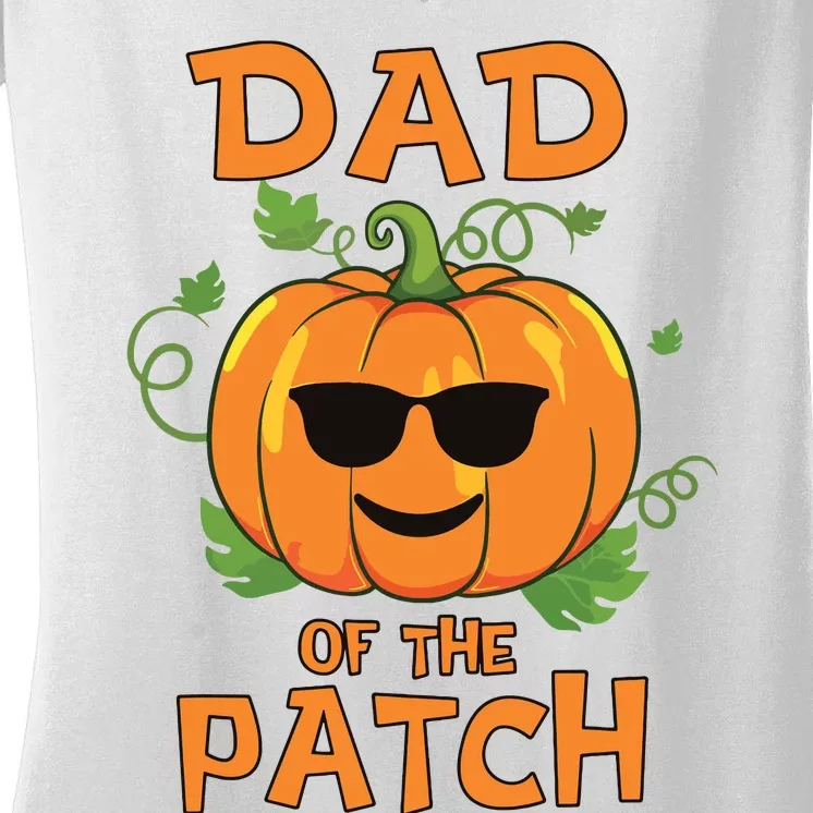 Pumpkin Dad Of The Patch Family Halloween Women's V-Neck T-Shirt