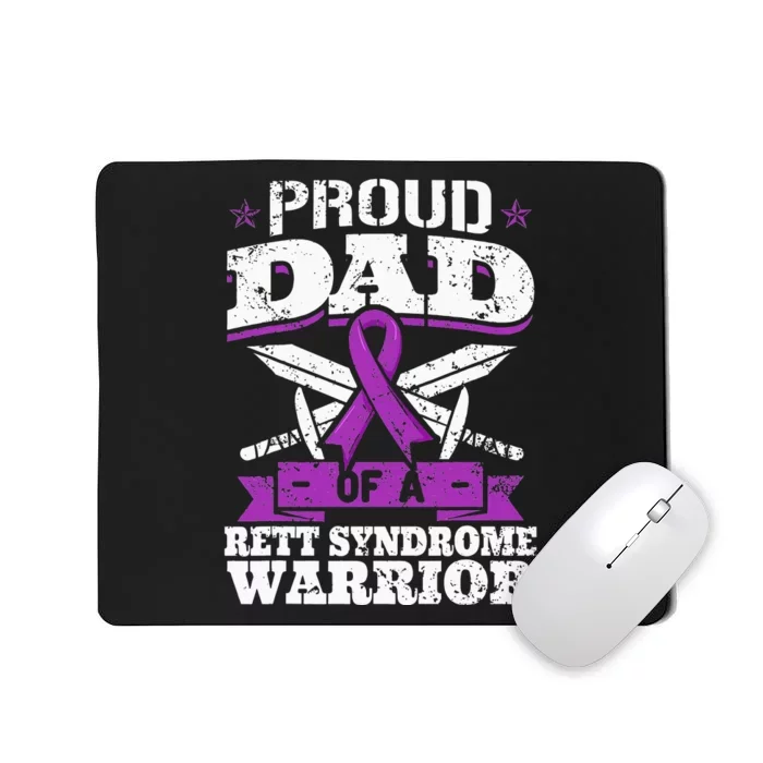 Proud Dad Of A Rett Syndrome Warrior RTT Awareness Mousepad