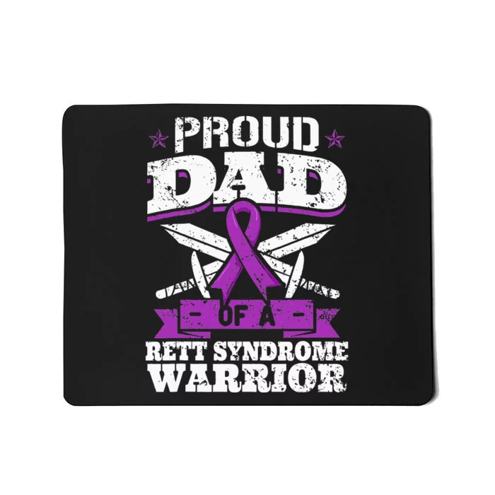 Proud Dad Of A Rett Syndrome Warrior RTT Awareness Mousepad