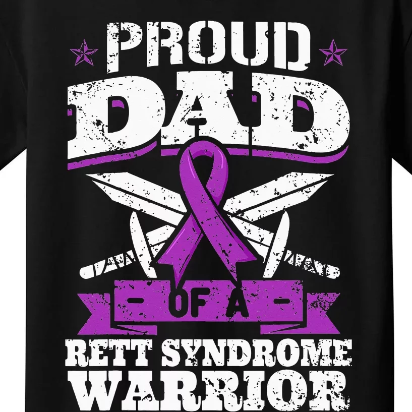 Proud Dad Of A Rett Syndrome Warrior RTT Awareness Kids T-Shirt