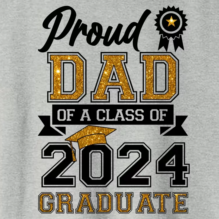 Proud Dad Of A Class Of 2024 Graduate Women's Crop Top Tee