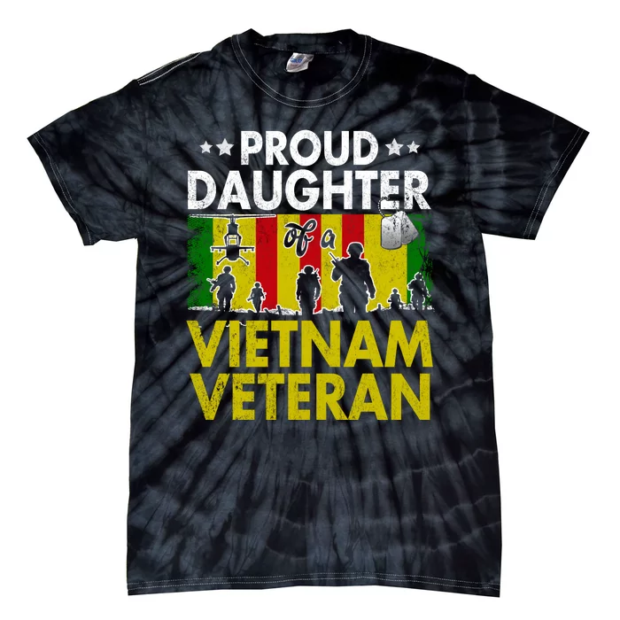 Proud Daughter Of A Vietnam Veteran Veterans Day Tie-Dye T-Shirt