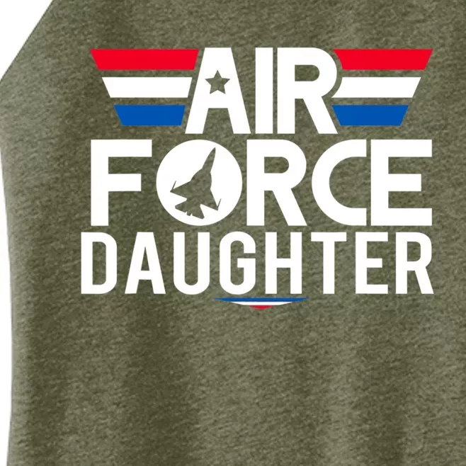 Proud Daughter Of A U.S. Air Force Veteran Gift Women’s Perfect Tri Rocker Tank