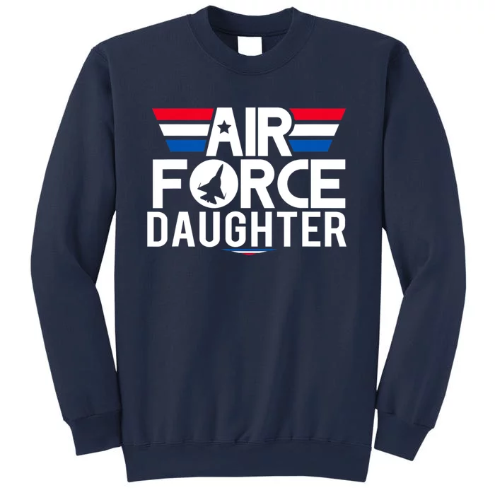 Proud Daughter Of A U.S. Air Force Veteran Gift Sweatshirt