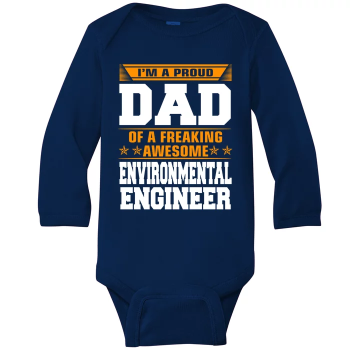 Proud Dad Of Awesome Environtal Engineer Fathers Day Cute Gift Baby Long Sleeve Bodysuit