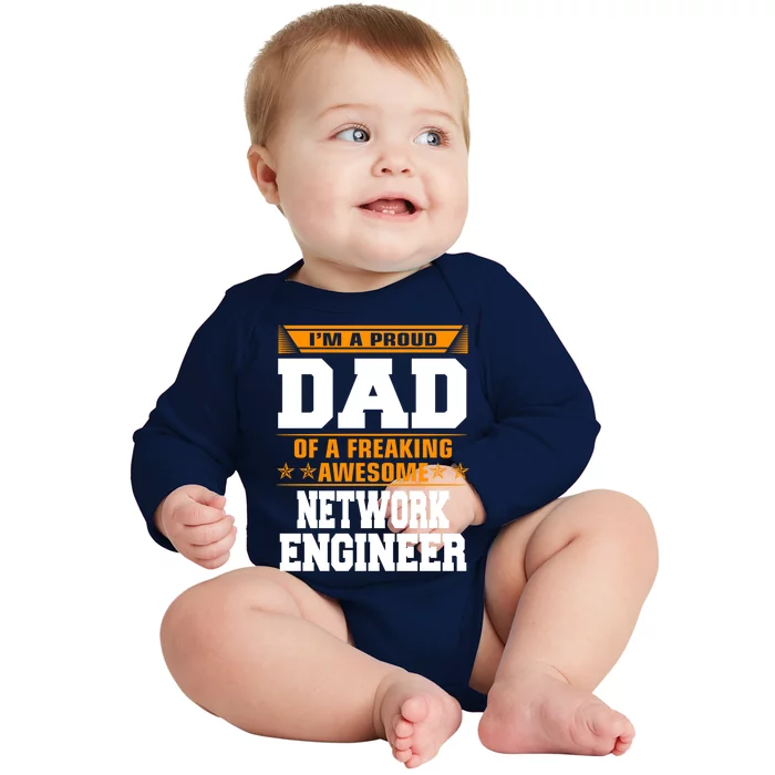 Proud Dad Of Awesome Network Engineer Fathers Day Gift Baby Long Sleeve Bodysuit