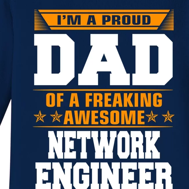 Proud Dad Of Awesome Network Engineer Fathers Day Gift Baby Long Sleeve Bodysuit