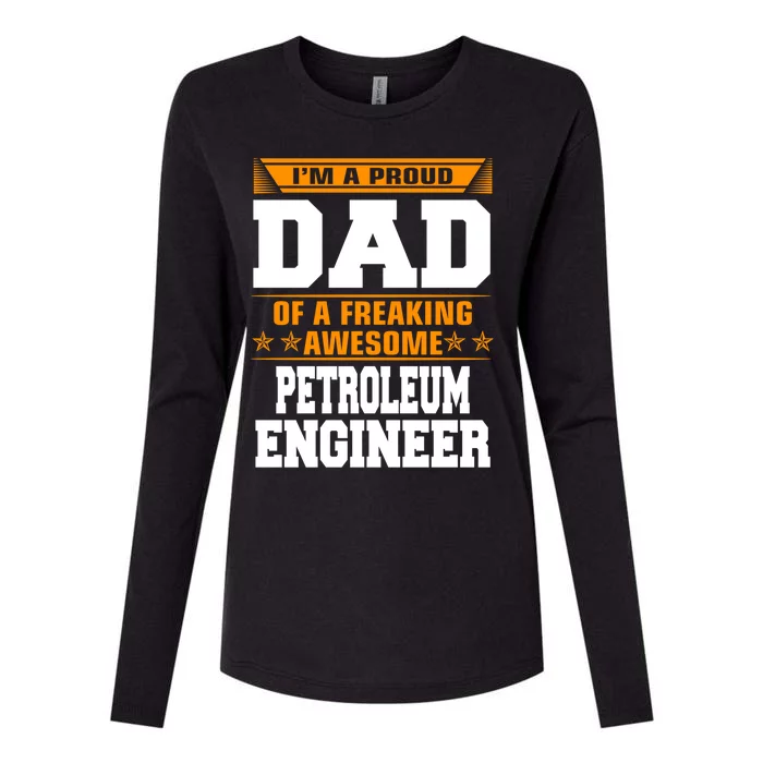 Proud Dad Of Awesome Petroleum Engineer Fathers Day Gift Meaningful Gift Womens Cotton Relaxed Long Sleeve T-Shirt