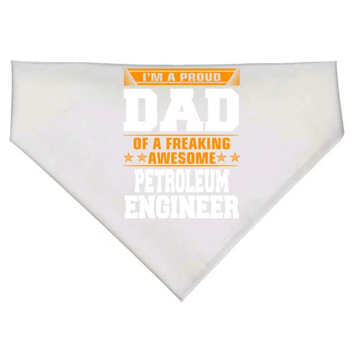 Proud Dad Of Awesome Petroleum Engineer Fathers Day Gift Meaningful Gift USA-Made Doggie Bandana