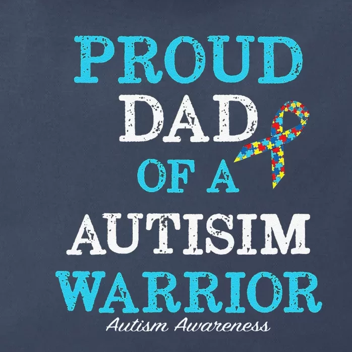 Proud Dad Of A Warrior Autism Awareness Zip Tote Bag