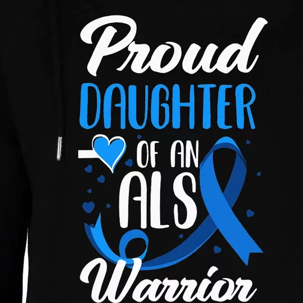 Proud Daughter Of An ALS Warrior Mom Dad ALS Awareness Womens Funnel Neck Pullover Hood