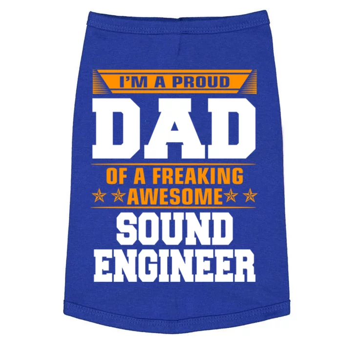 Proud Dad Of Awesome Sound Engineer Fathers Day Gift Doggie Tank