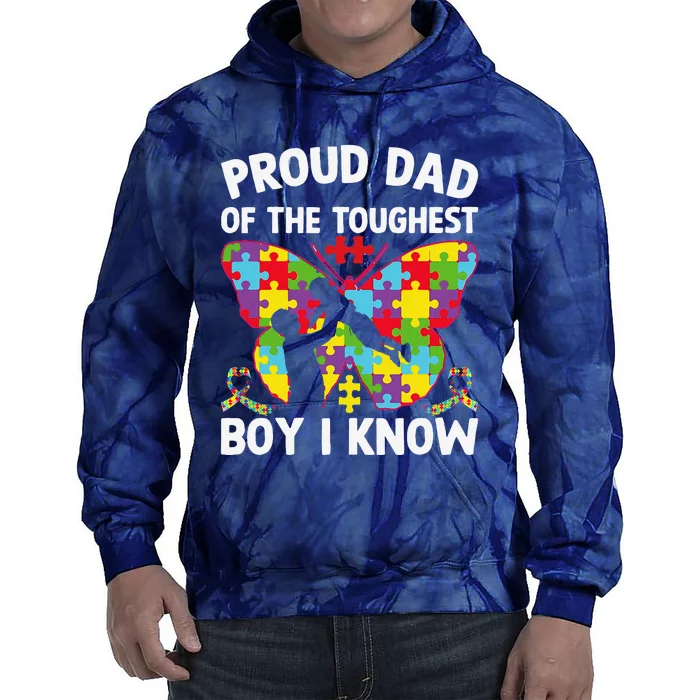 Proud Dad Of The Toughest I Know Autism Awareness Tie Dye Hoodie