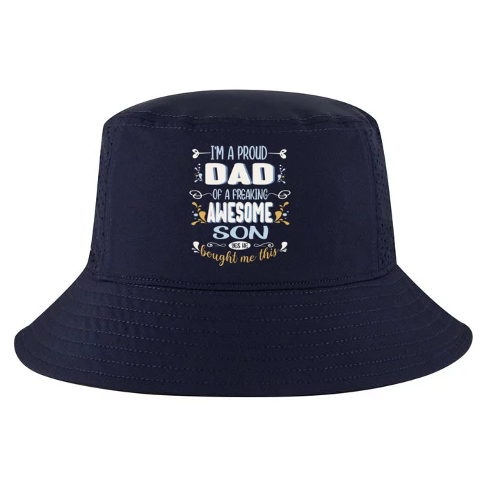 Proud Dad Of Awesome Son Funny Fathers Day Funny Gift Cool Comfort Performance Bucket Hat