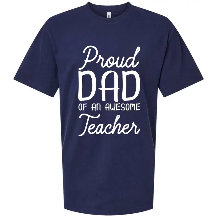 Proud Dad Of An Awesome Teacher Back To School Gift Sueded Cloud Jersey T-Shirt