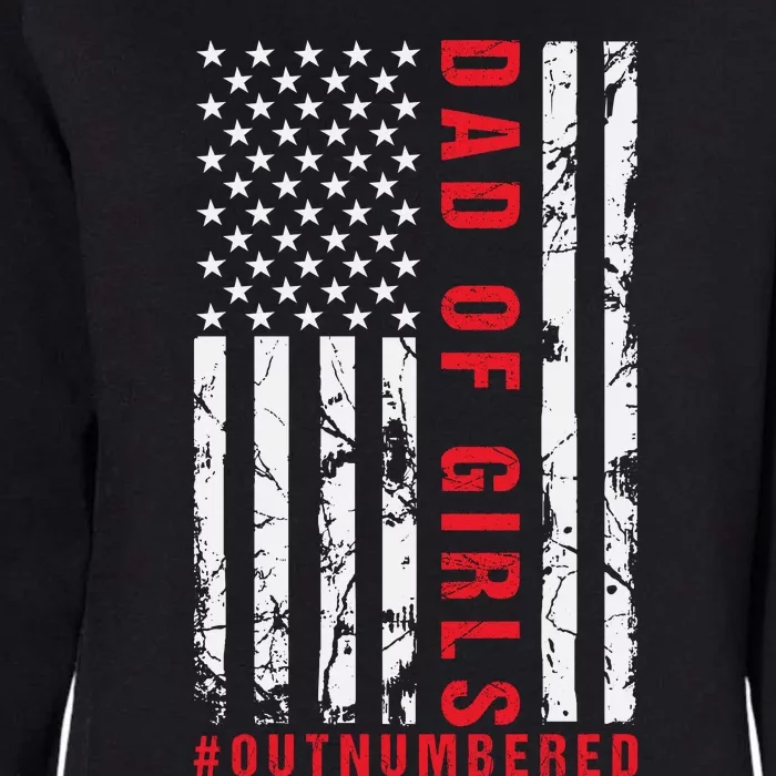 Patriotic Dad Of Girls Outnumbered American Flag Apparel Womens California Wash Sweatshirt