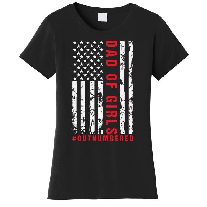 Patriotic Dad Of Girls Outnumbered American Flag Apparel Women's T-Shirt