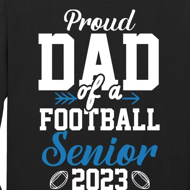 Proud Dad Of A Football Senior Long Sleeve Shirt