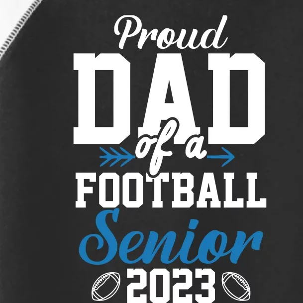 Proud Dad Of A Football Senior Toddler Fine Jersey T-Shirt