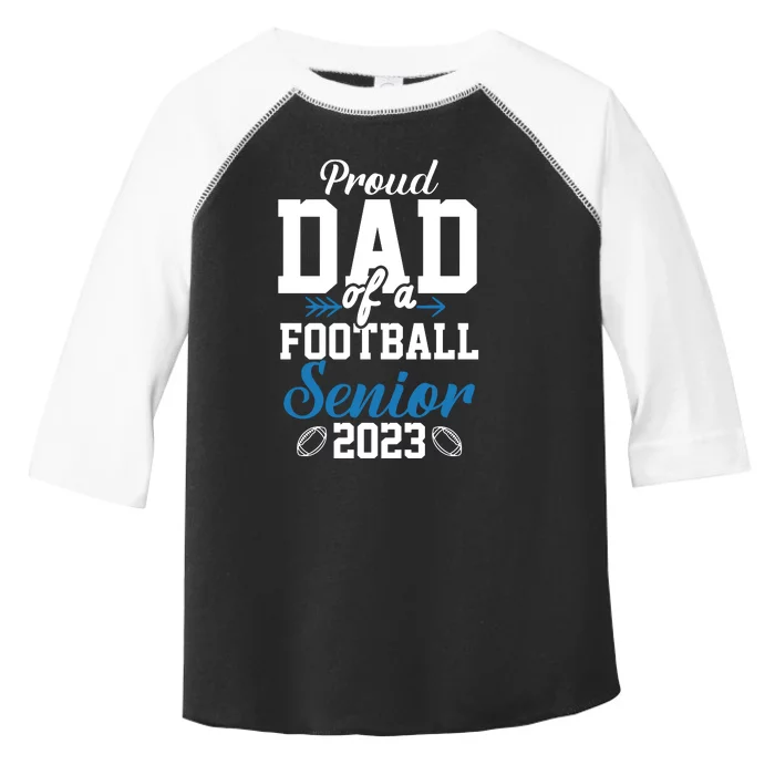 Proud Dad Of A Football Senior Toddler Fine Jersey T-Shirt