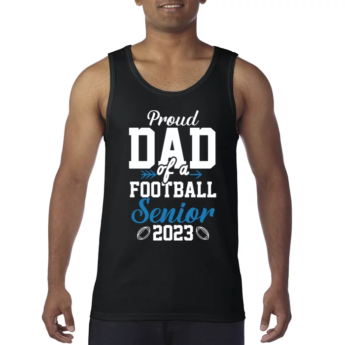 Proud Dad Of A Football Senior Tank Top