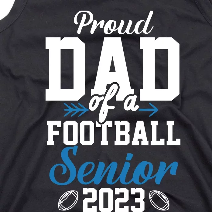 Proud Dad Of A Football Senior Tank Top