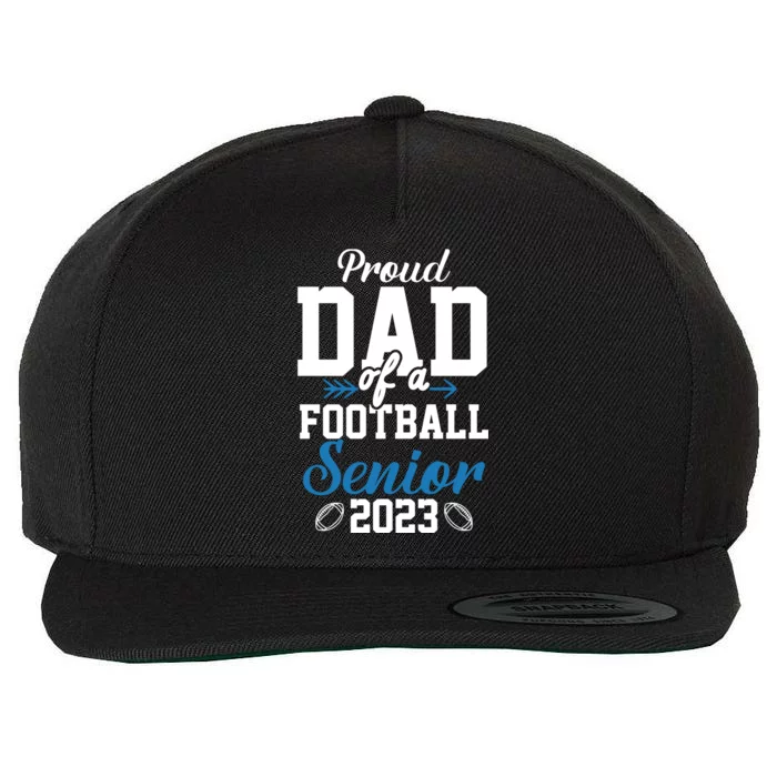 Proud Dad Of A Football Senior Wool Snapback Cap