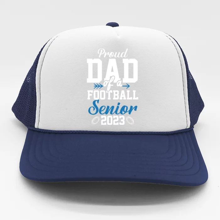 Proud Dad Of A Football Senior Trucker Hat