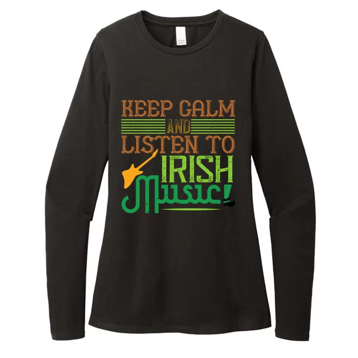 Patrick's Day Outfit Gift Stay Calm And Listen To Irish Music Cool Gift Womens CVC Long Sleeve Shirt