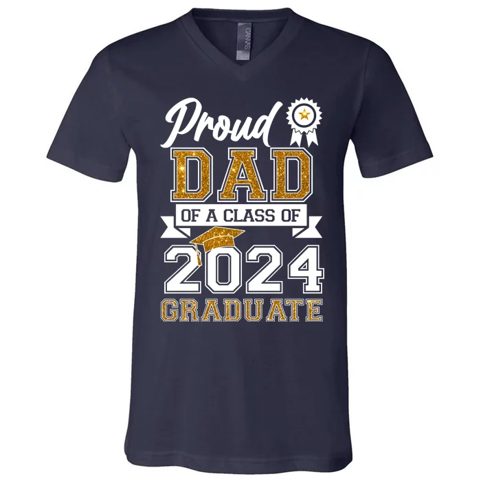 Proud Dad Of The Class Of 2024 Graduate V-Neck T-Shirt