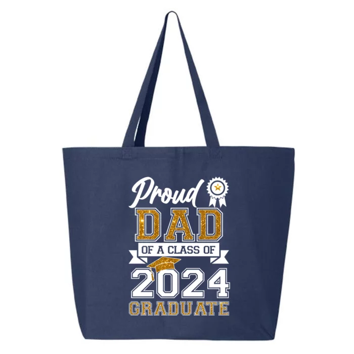 Proud Dad Of The Class Of 2024 Graduate 25L Jumbo Tote