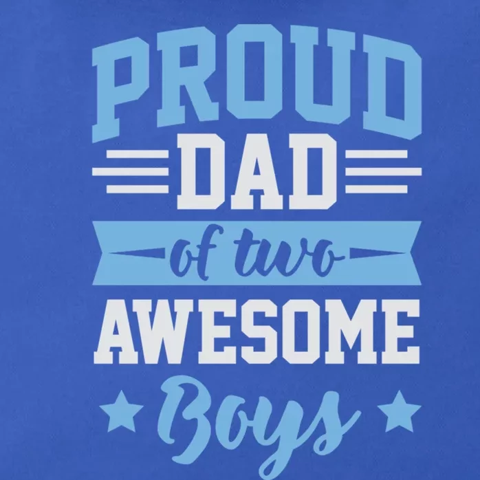 Proud Dad Of Two Awesome Gift Zip Tote Bag