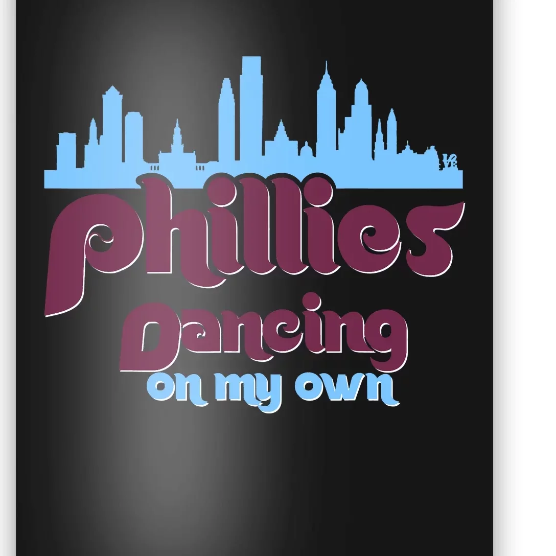 Philly Dancing on My Own Philadelphia Poster