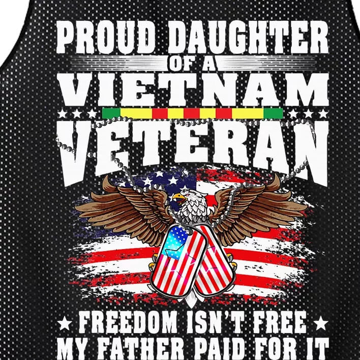 Proud Daughter Of A Vietnam Veteran Freedom IsnT Free Gift Mesh Reversible Basketball Jersey Tank