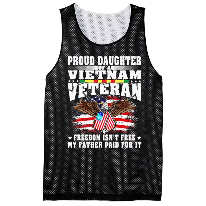 Proud Daughter Of A Vietnam Veteran Freedom IsnT Free Gift Mesh Reversible Basketball Jersey Tank