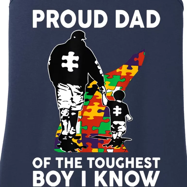 Proud Dad Of The Toughest Boy I Know Autism Awareness Ladies Essential Tank