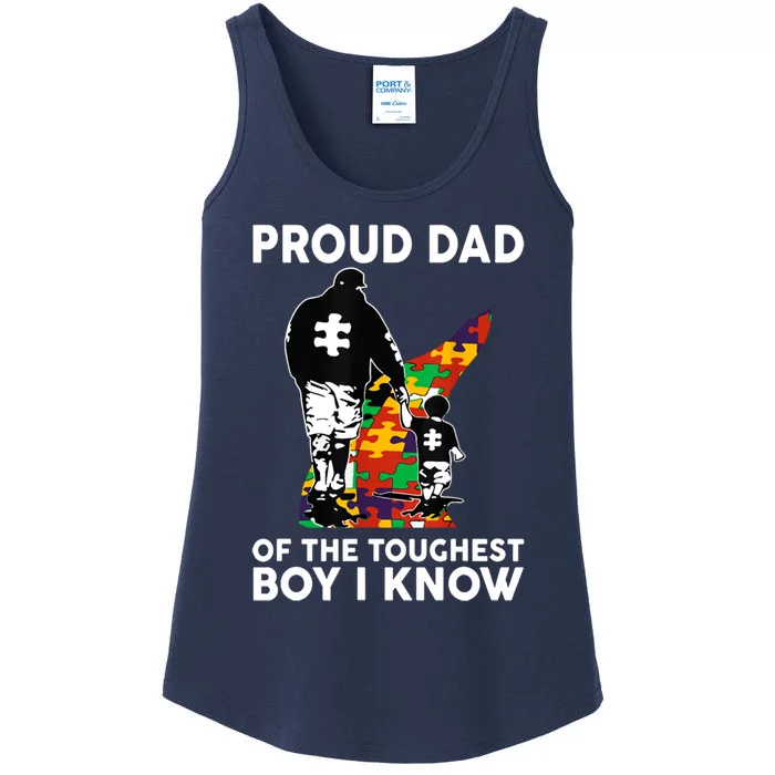 Proud Dad Of The Toughest Boy I Know Autism Awareness Ladies Essential Tank