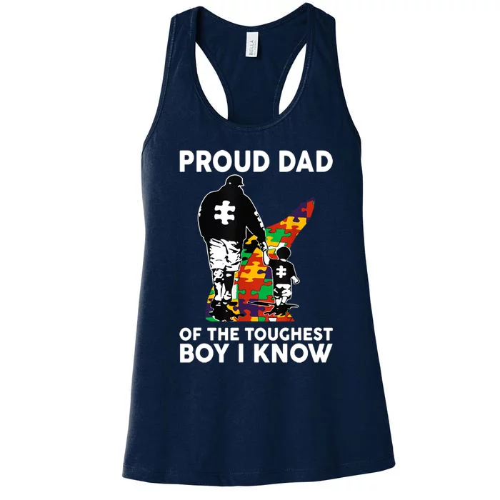 Proud Dad Of The Toughest Boy I Know Autism Awareness Women's Racerback Tank