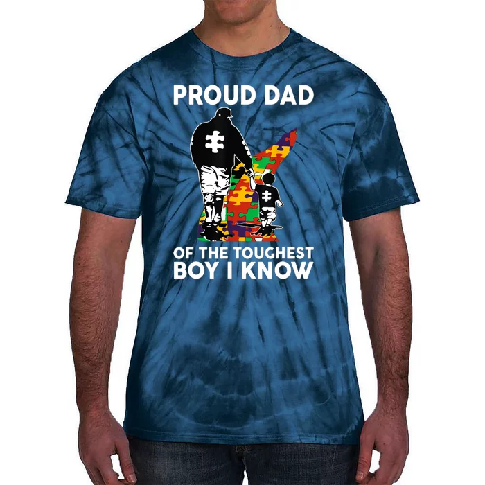 Proud Dad Of The Toughest Boy I Know Autism Awareness Tie-Dye T-Shirt