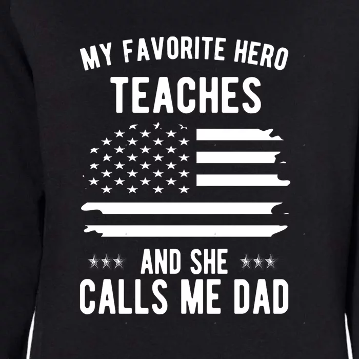 Proud Dad Of A Teacher Dad Teaching Gift Father's Day Womens California Wash Sweatshirt