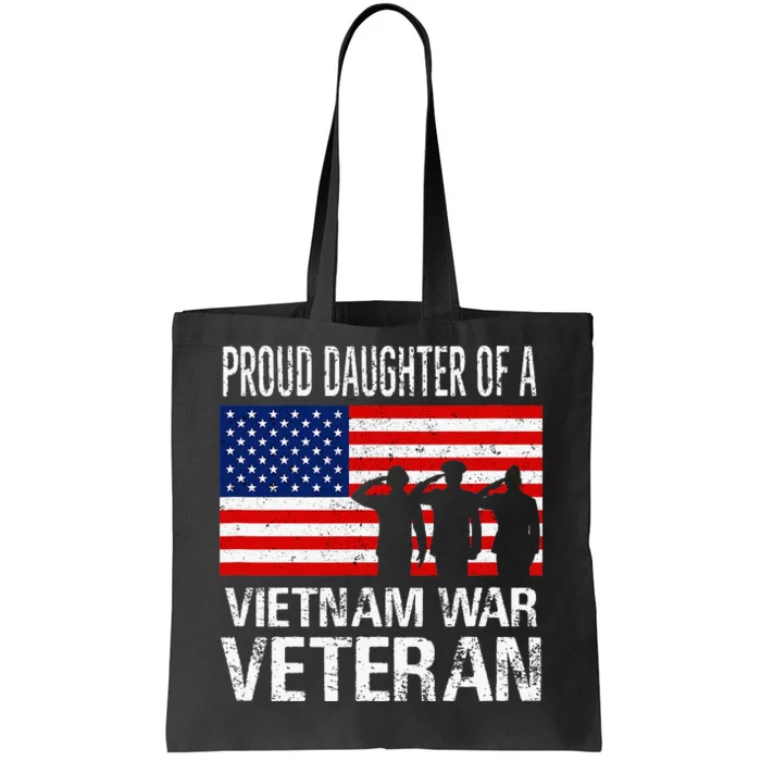 Proud Daughter Of A Vietnam War Veteran Tote Bag