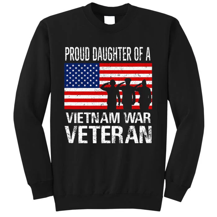 Proud Daughter Of A Vietnam War Veteran Tall Sweatshirt