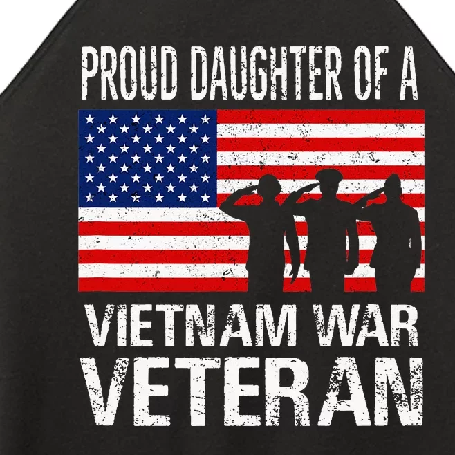 Proud Daughter Of A Vietnam War Veteran Women’s Perfect Tri Rocker Tank