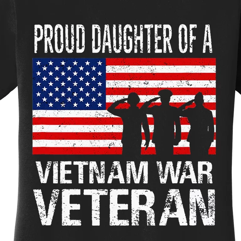 Proud Daughter Of A Vietnam War Veteran Women's T-Shirt